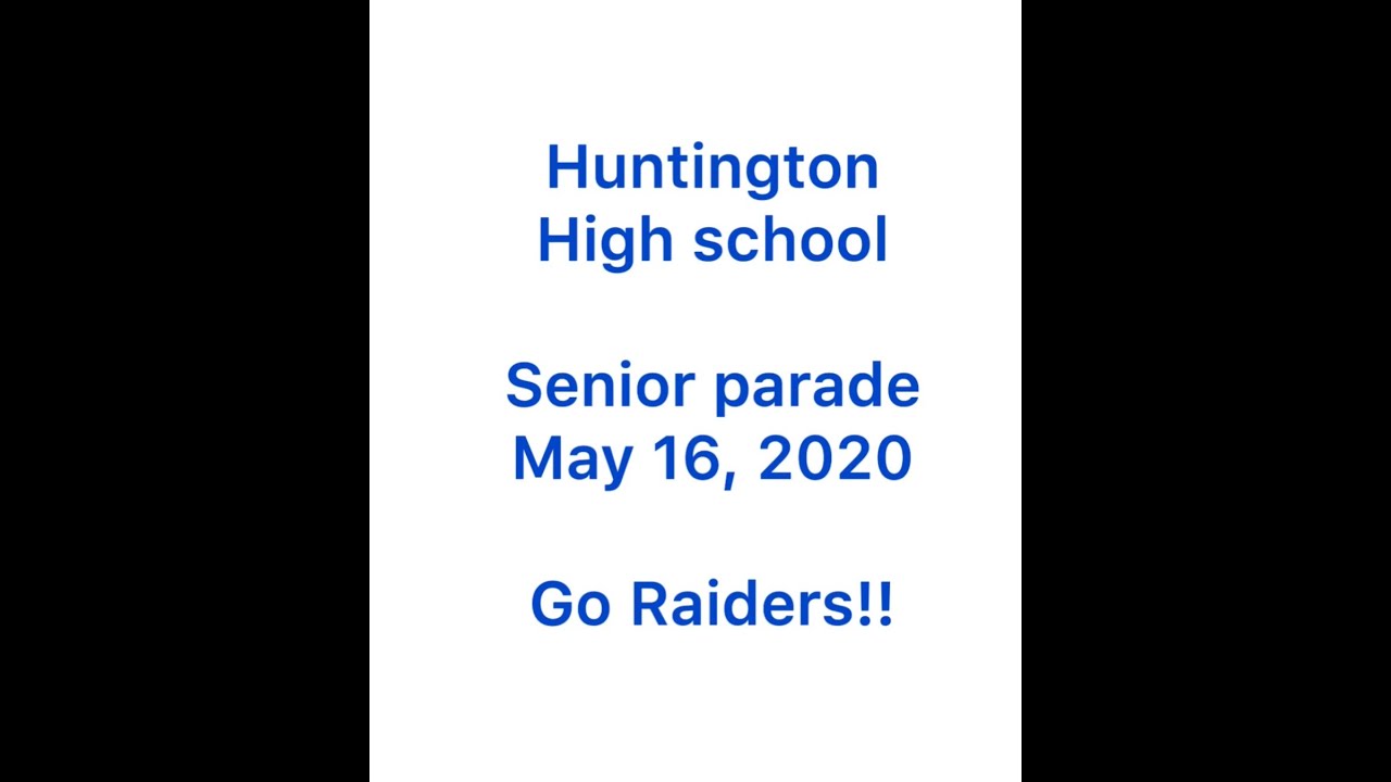 Huntington High School Senior 2020 Parade