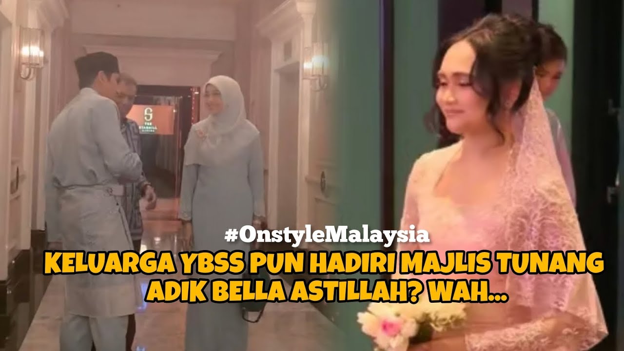 KELUARGA SYED SADDIQ PUN HADIRI MAJLIS PERTUNANGAN ADIK BELLA ASTILLAH? WAH😍
