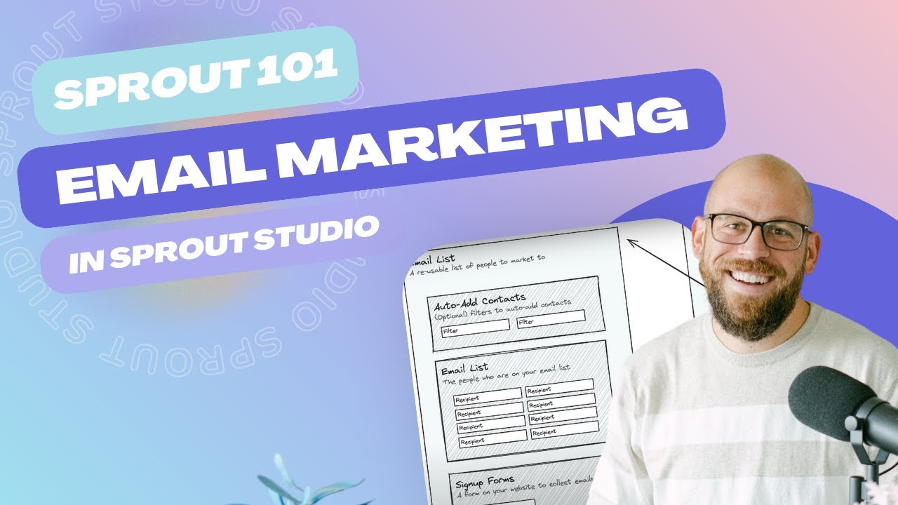 Sprout 101 - Email Marketing