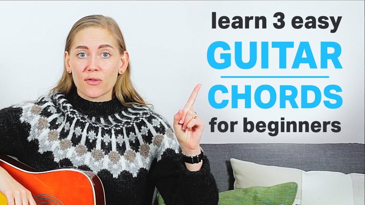 Learn 3 Easy Guitar Chords - A Lesson For Beginners