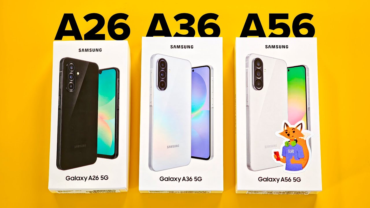 Обзор Samsung Galaxy A56, A36 и A26 + Сравнение с Samsung A35 и A55
