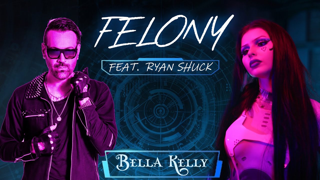 Bella Kelly feat. Ryan Shuck - Felony [Alt Version]