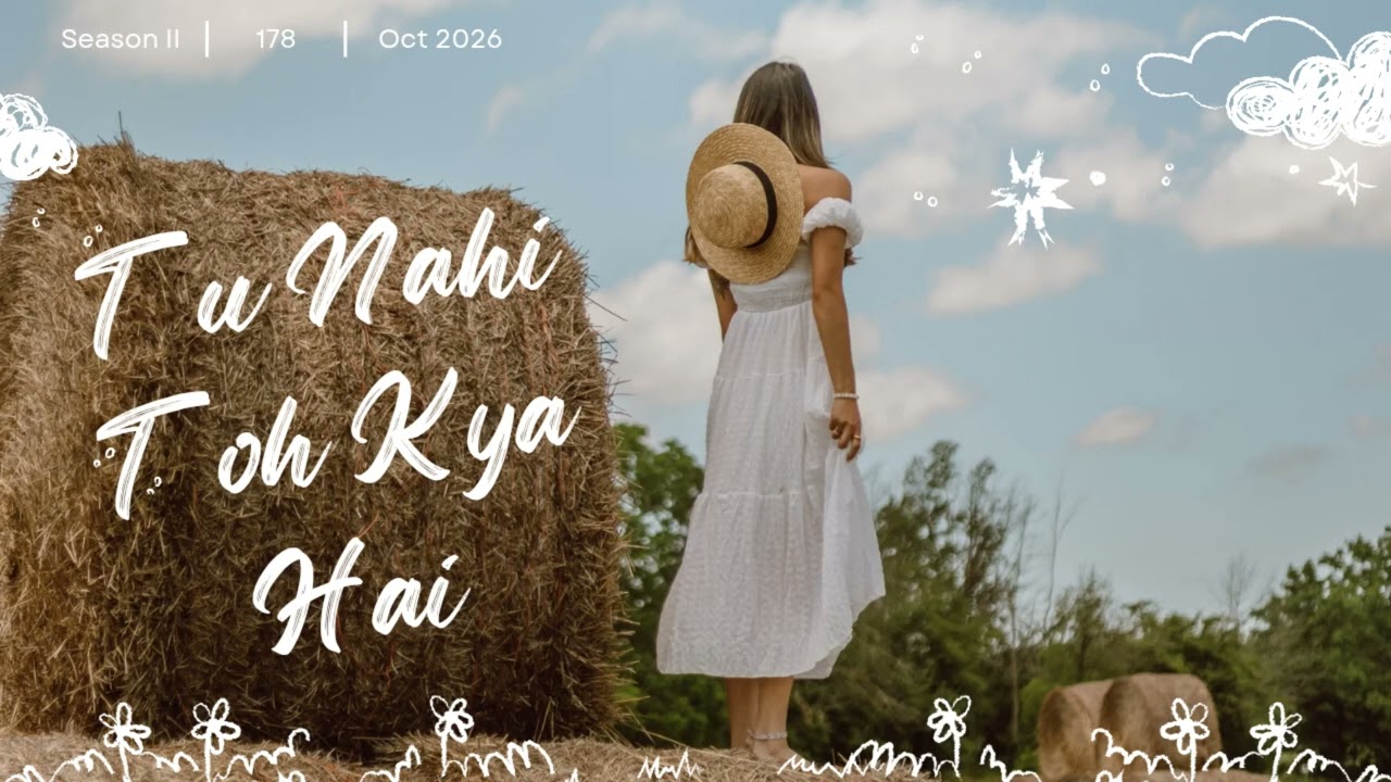 Tu Nahi Toh Kya Hai | Heart Touching Song 2026 | Tune by Bhanu 