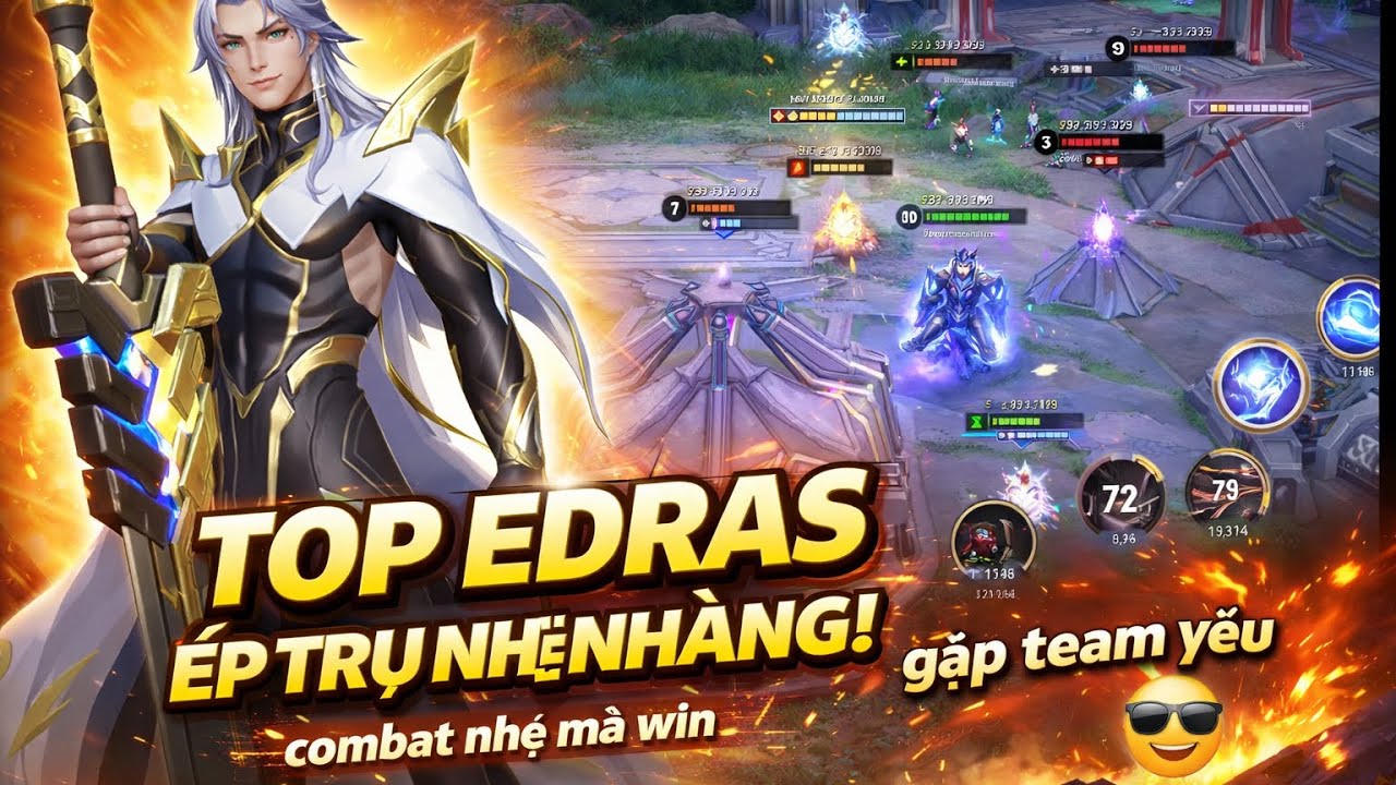 Đánh Edras mà dễ vậy? Team bạn quá non!