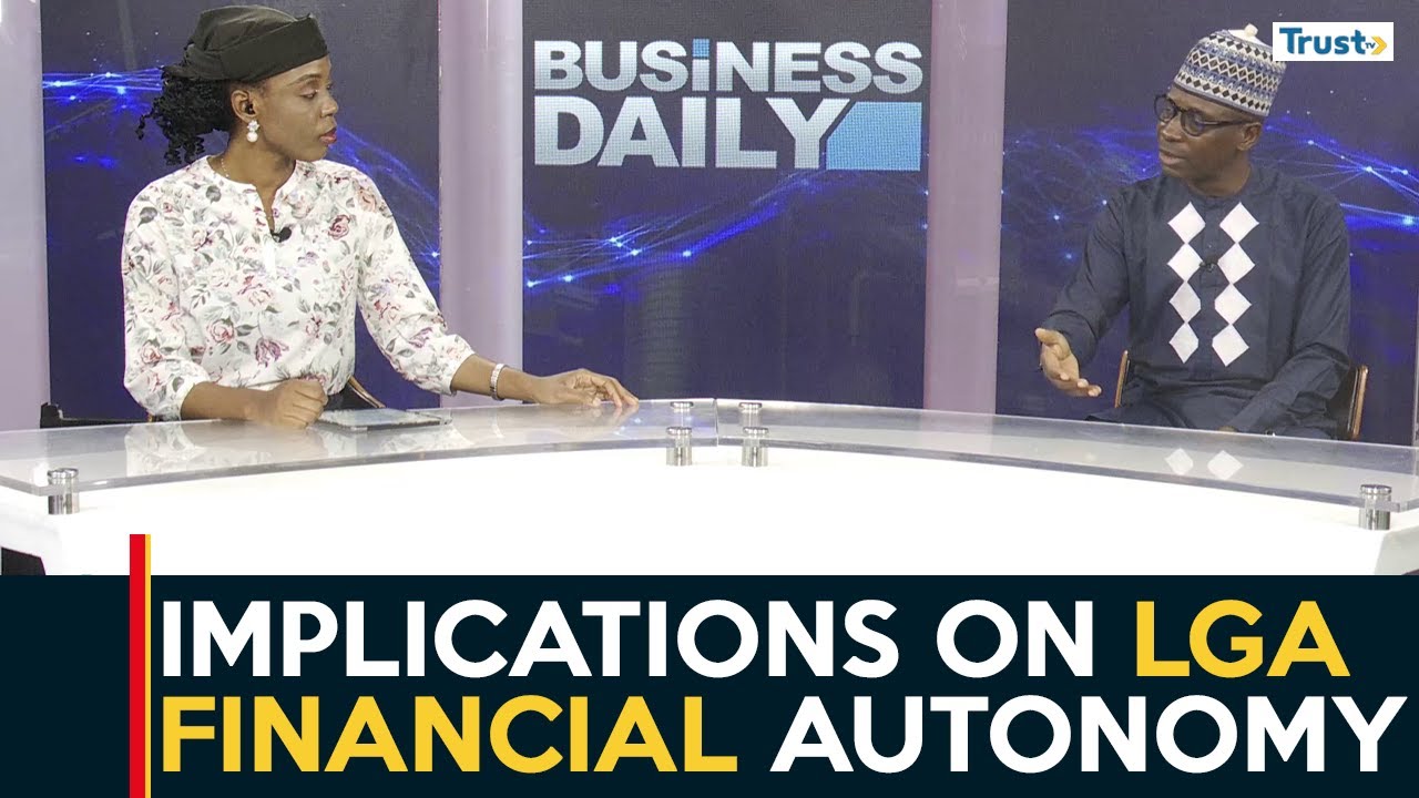 Local Government Financial Autonomy: Economic Implications Of Verdict?| Business Daily