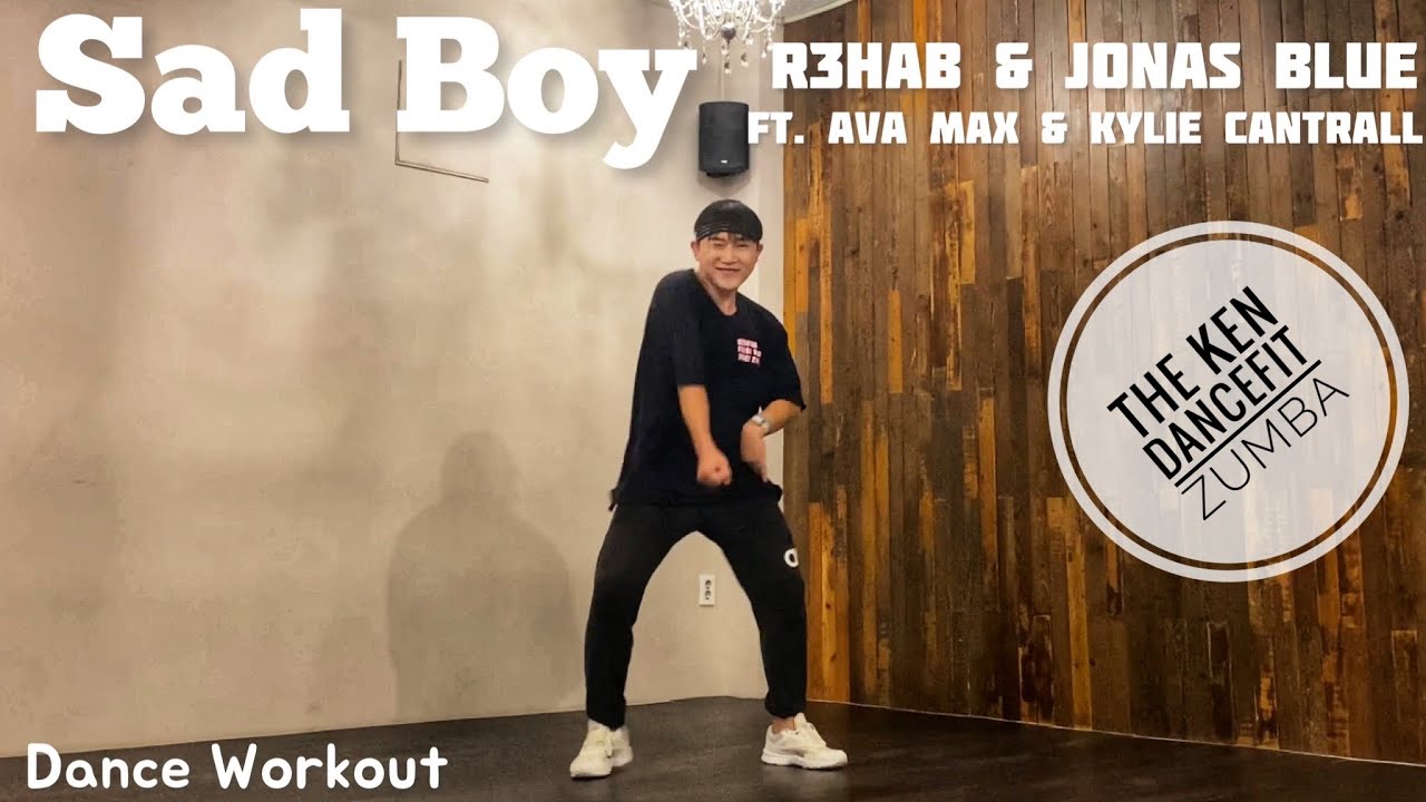 Dancefit | Sad Boy | R3HAB & Jonas Blue | ft. Ava Max & Kylie Cantrall | The Ken DanceFit | Zumba