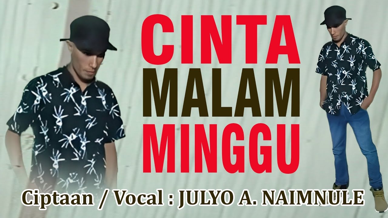 Lagu dansa terbaru-Cinta Malam Minggu-voc:Julyo A.Naimnule