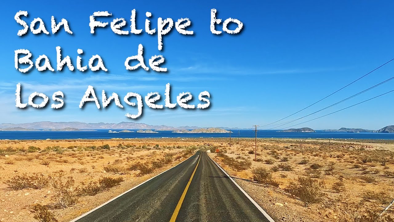 San Felipe to Bahia de Los Angeles Trip Report in 4K Slow TV