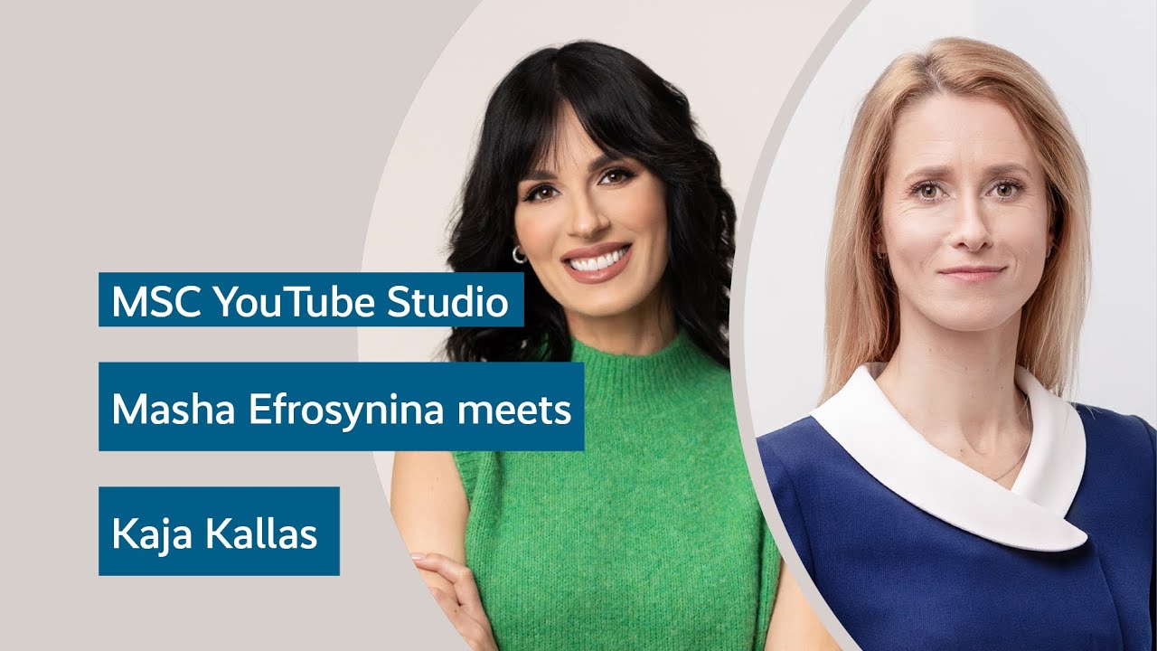 MSC YouTube Studio | Masha Efrosynina meets Kaja Kallas