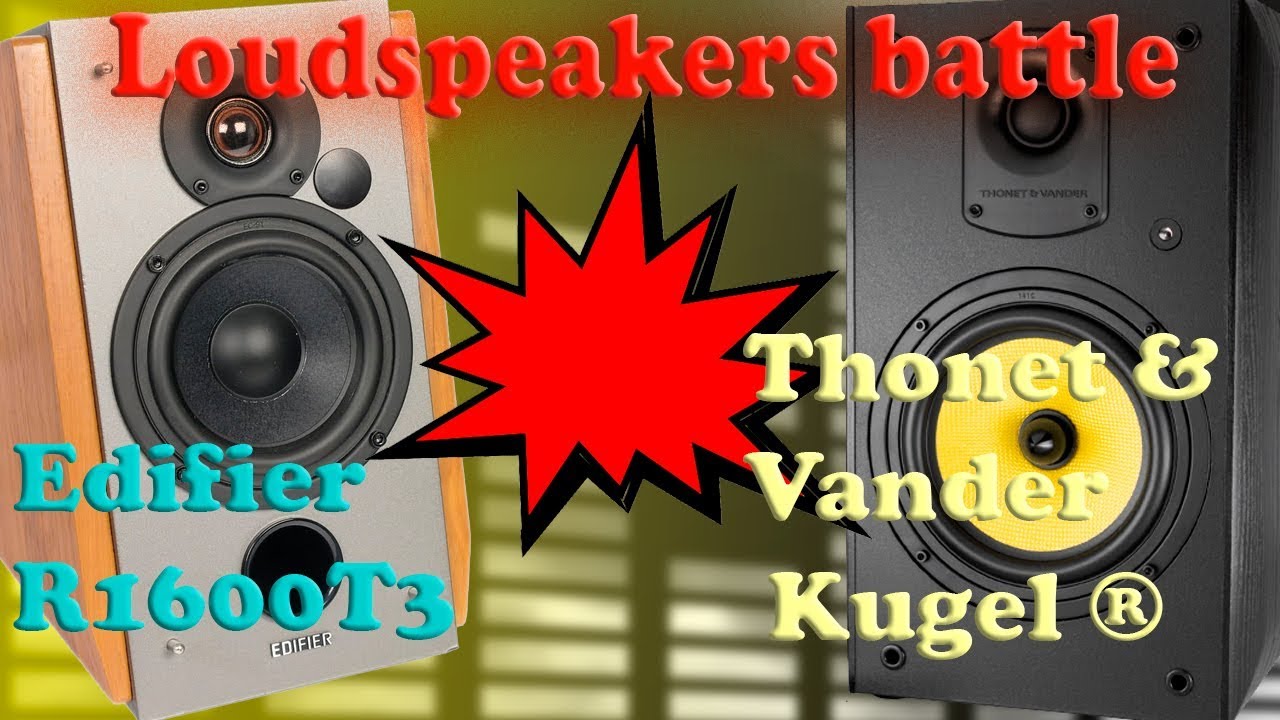 Эпическая битва колонок. Edifier R1600TIII vs Thonet & Vander Kugel