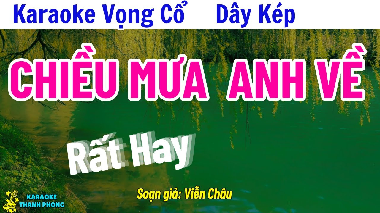 Karaoke Vọng Cổ Chiều Mưa Anh Về Dây Kép | Rất Hay