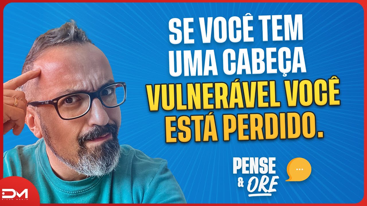 QUAL O SEGREDO PARA TER DOMÍNIO PRÓPRIO?  - PENSE E ORE #DIEGOMENIN #36