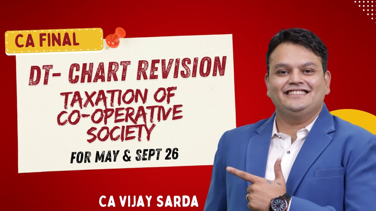 DT Revision | Taxation of Co-operative Society  | CA Final | May & Sept 26 | CA Vijay Sarda
