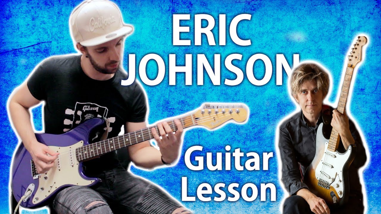 Eric Johnson Style Guitar licks Lesson + Tabs!
