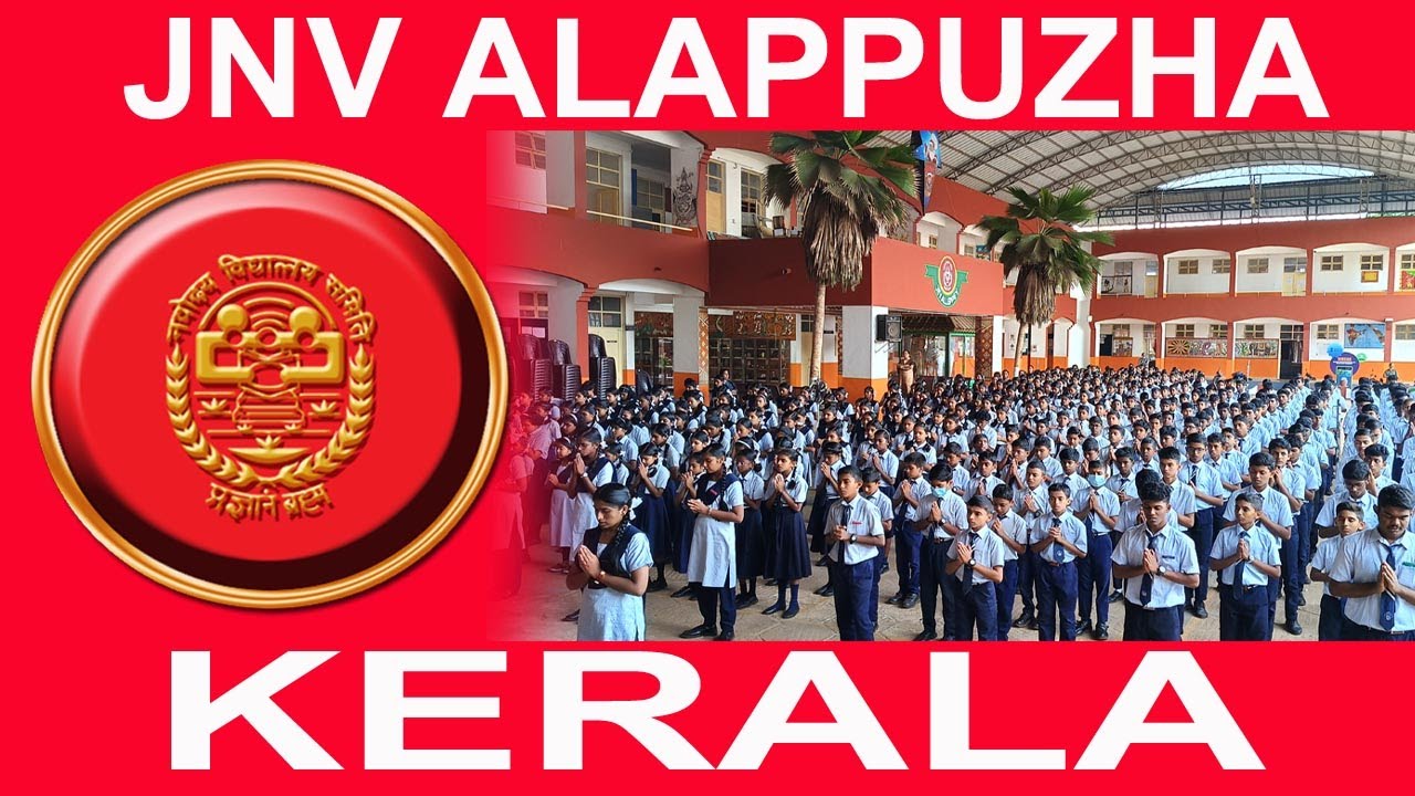 Glimpses JNV Alappuzha  Kerala