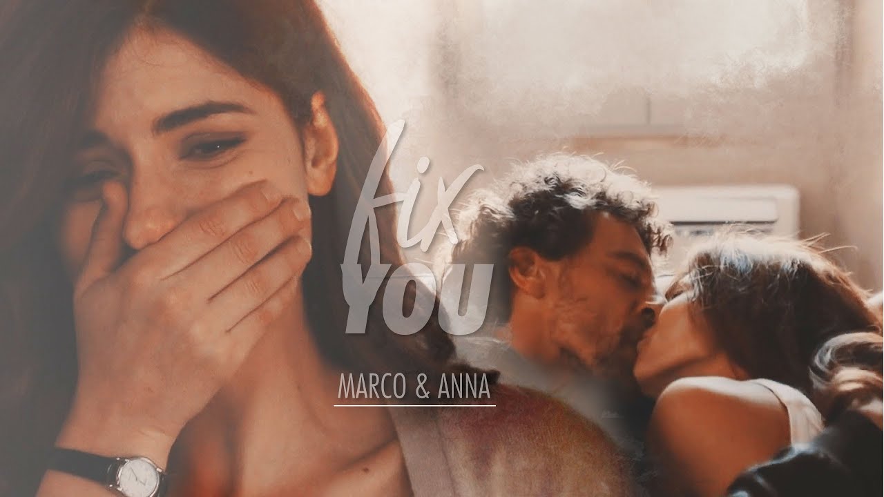 Fix You | Anna & Marco [+12x08]