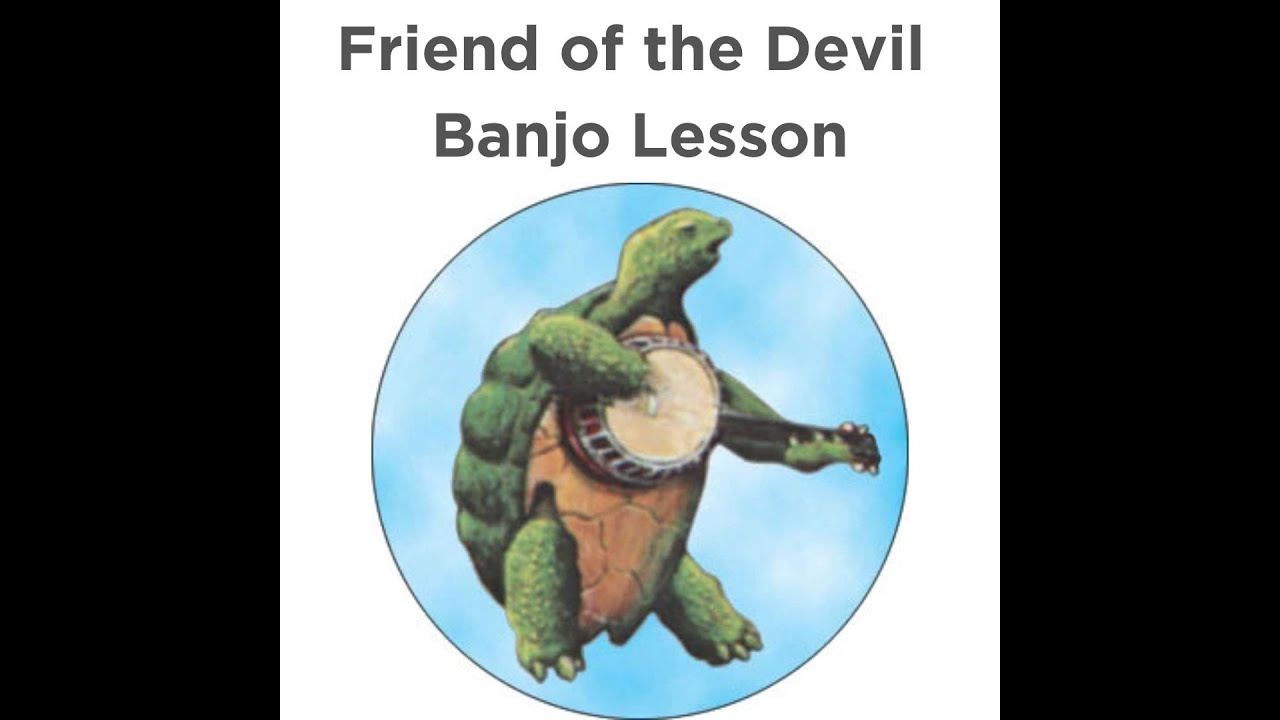 Friend of the Devil for 5 string banjo - Instructional Video
