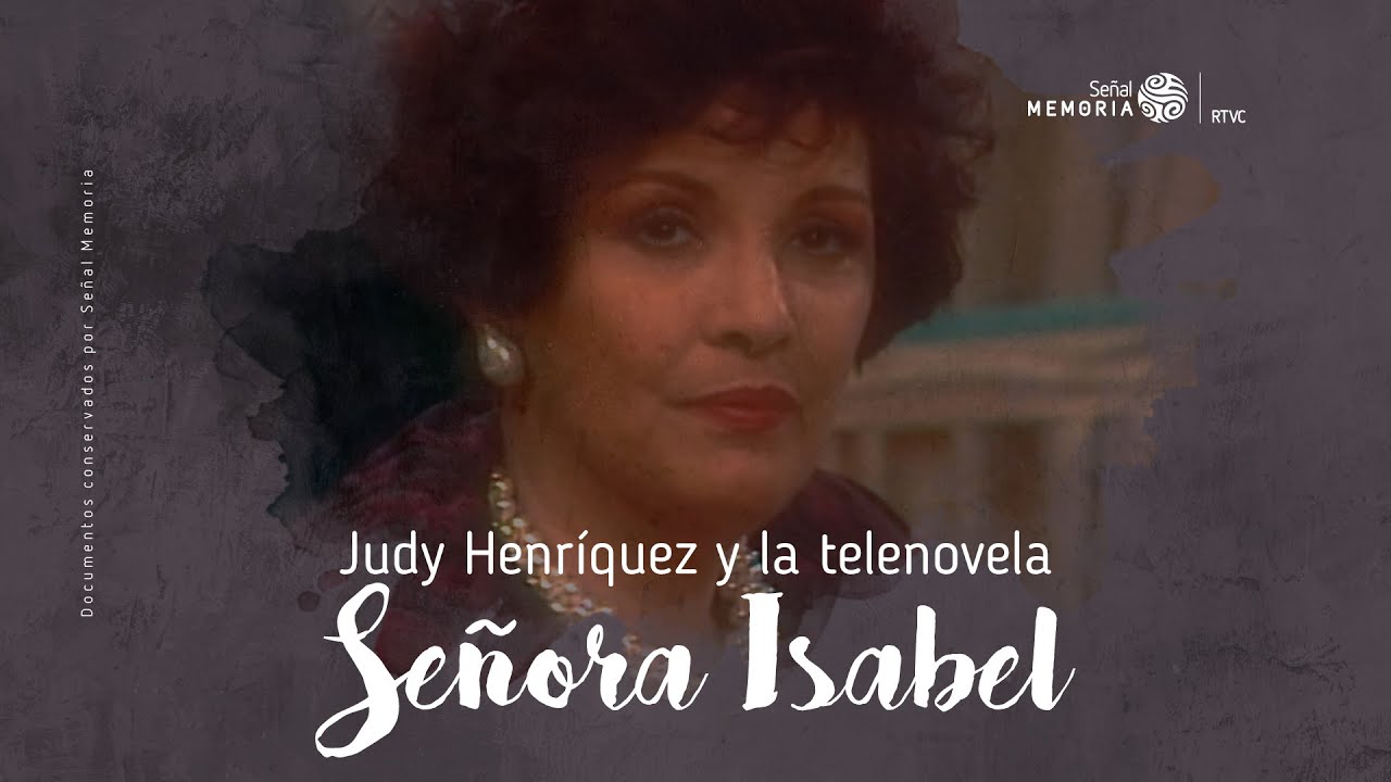 Judy Henríquez y Teresa Gutiérrez en Señora Isabel