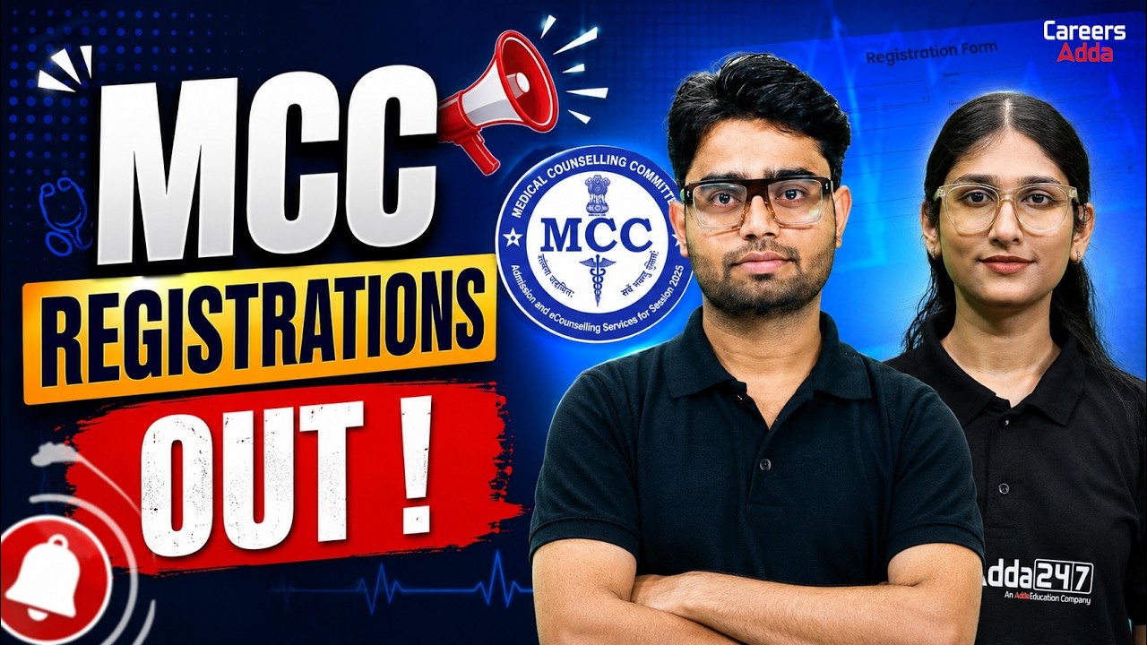 NEET MCC COUNSELLING 2026 : MCC REGISTRATIONS OUT ! Don't miss these !
