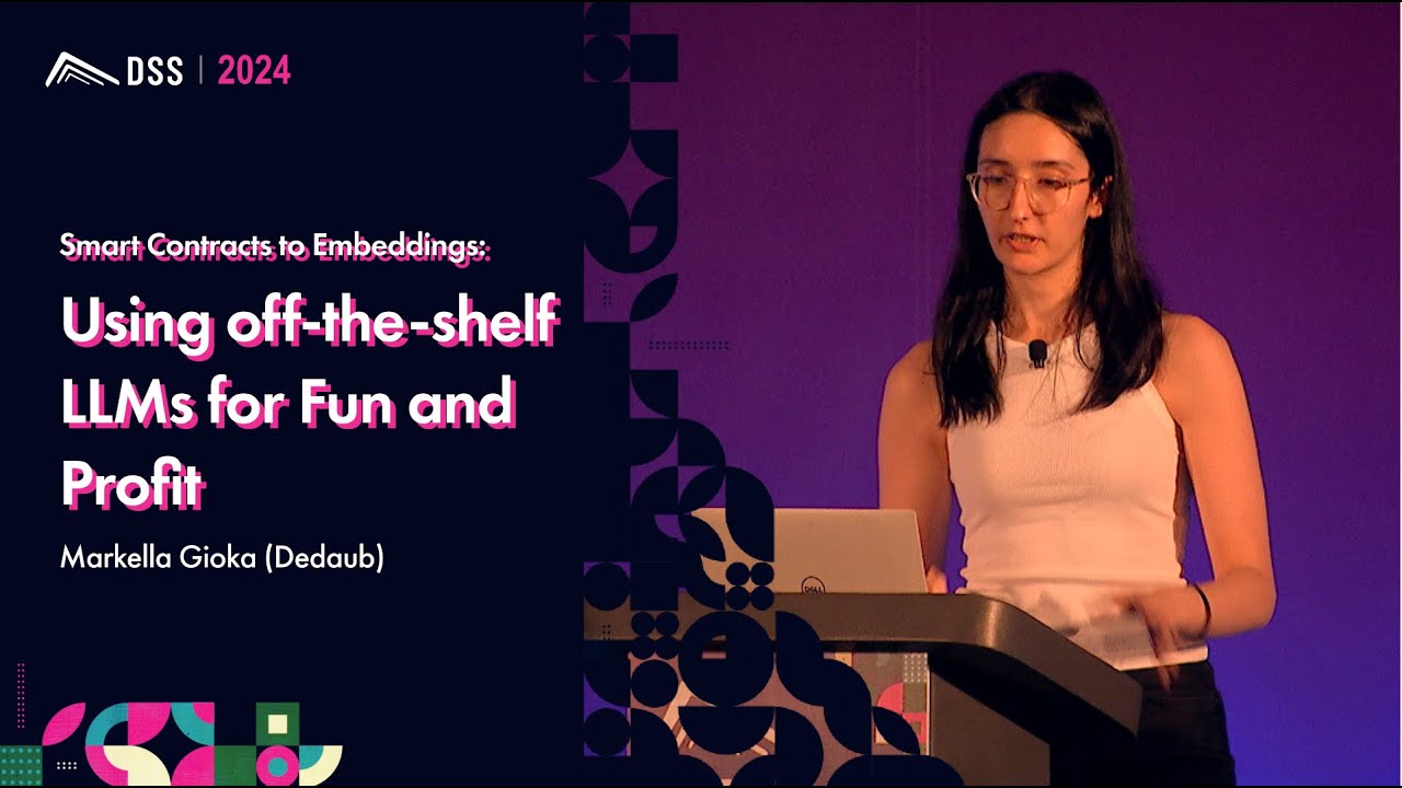 Smart Contracts to Embeddings: Using off-the-shelf LLMs for Fun and Profit | Markella Gioka (Dedaub)