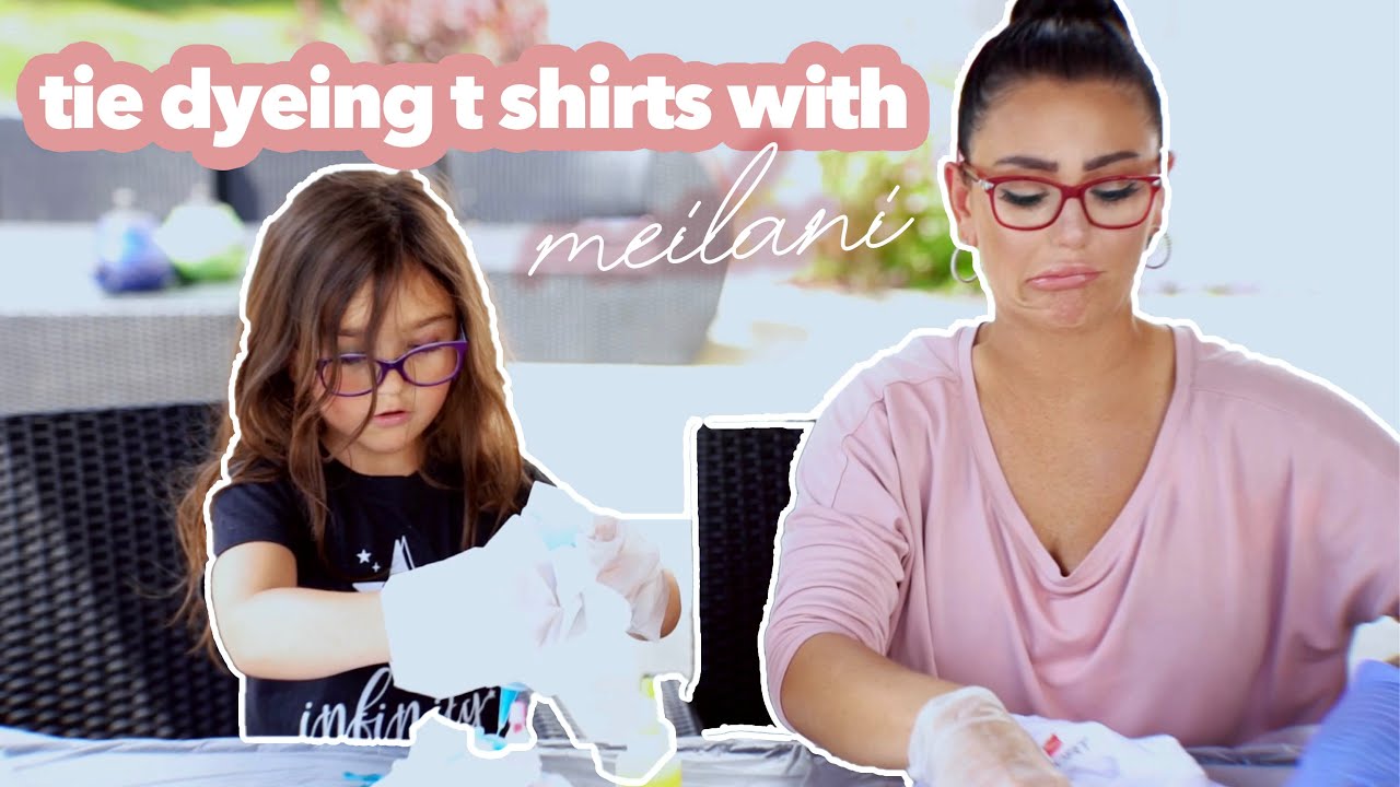 JWOWW & MEILANI MAKE TIE-DYE T-SHIRTS