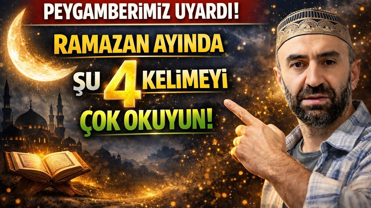 Peygamberimiz Uyardı ; Ramazan ayında şu 4 kelimeyi çok okuyun! Kim bu kelimeleri okursa büyük müjde