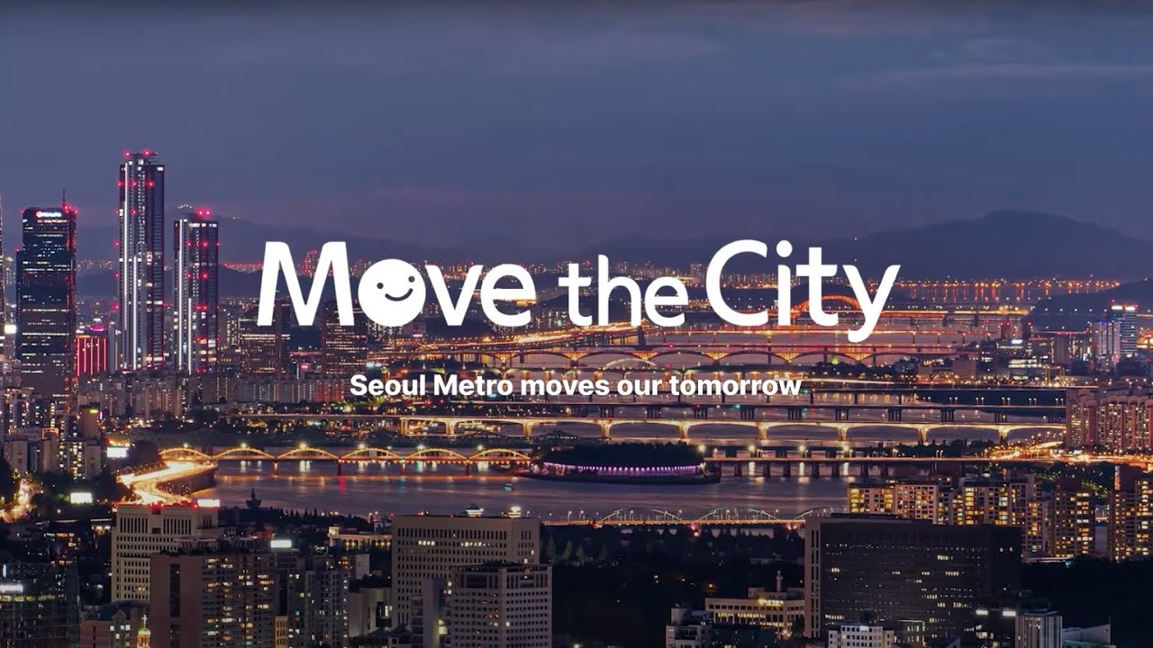 Seoul Metro Promotional Video(ENG ver.)