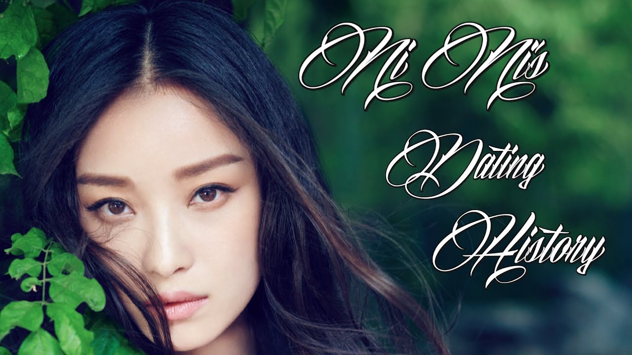 ♥♥♥ Men Ni Ni (倪妮) Has Dated ♥♥♥
