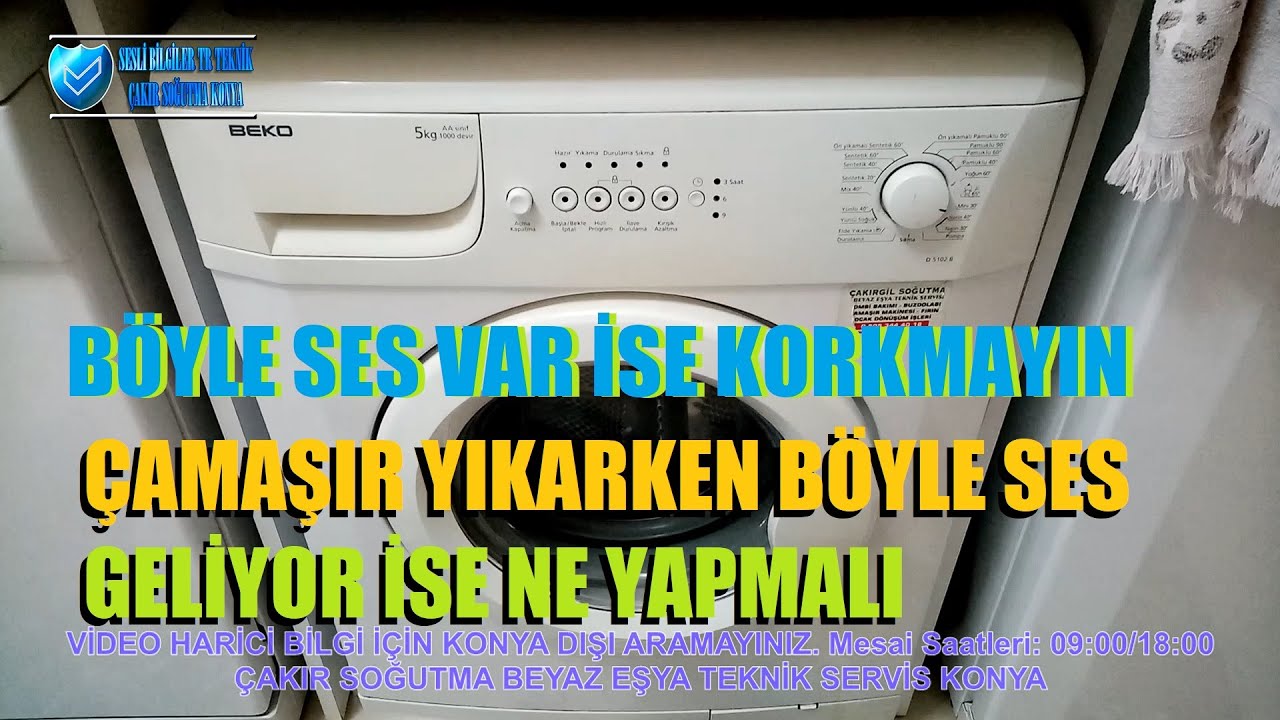 Çamaşır Makinenizden Böyle SES Geliyorsa Sebebi Nedir - Sıkarken Gıcırtı Var-SesliBilgiler TR Teknik