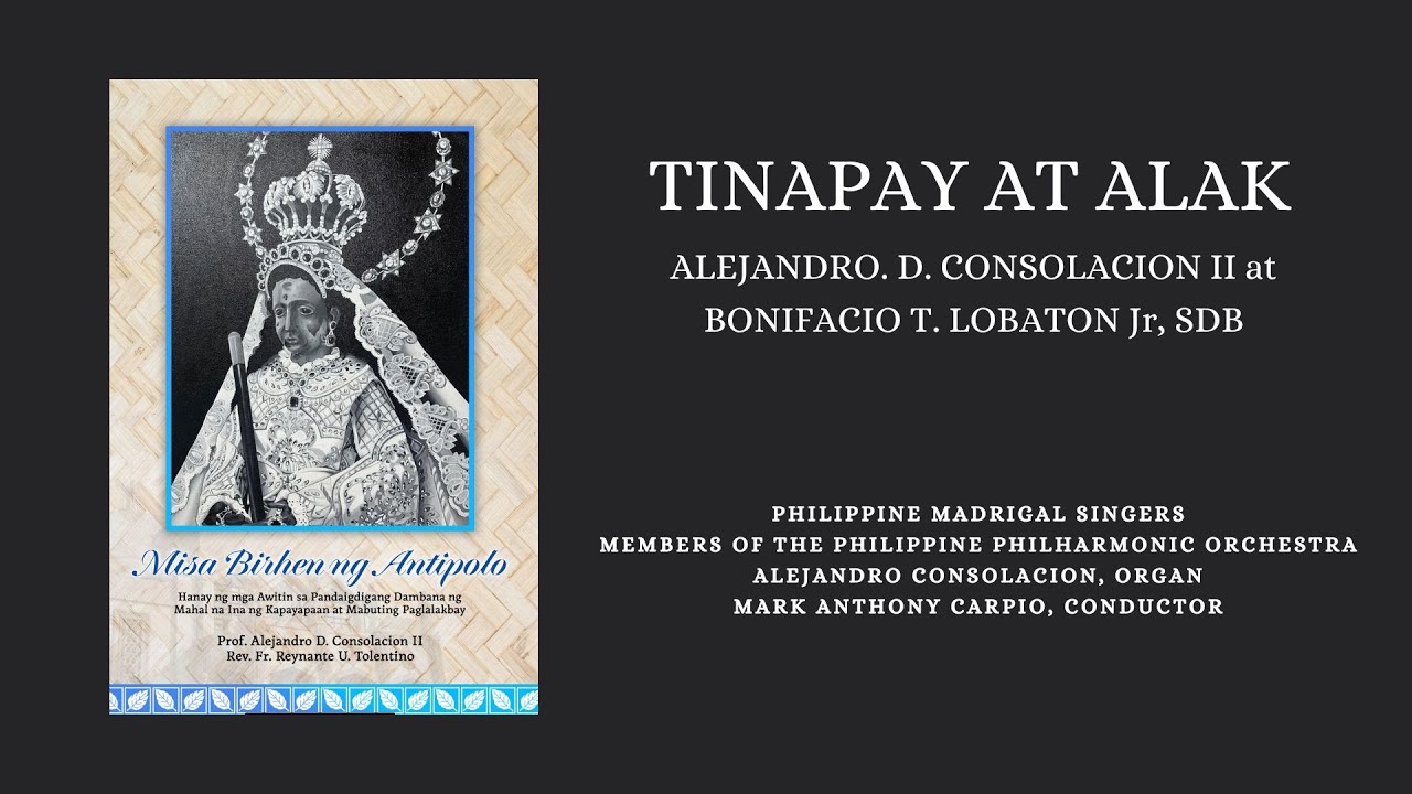 TINAPAY AT ALAK (Communion song from 