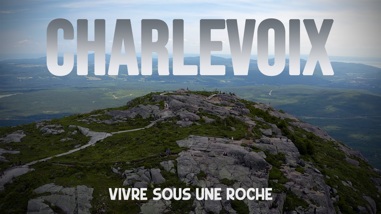 CHARLEVOIX - Vivre sous une roche