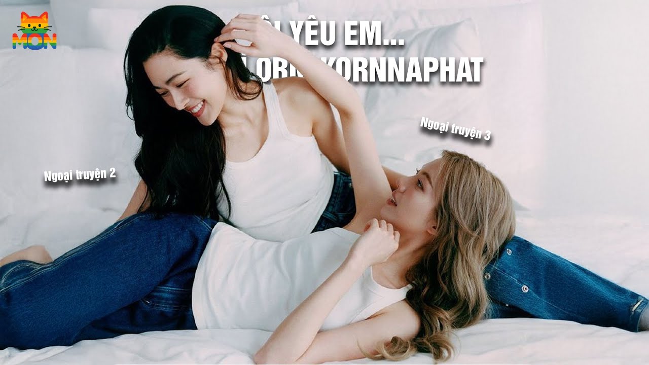 [ LINGORM ] TÔI YÊU EM...BÁC SĨ ORM KORNNAPHAT🏳️‍🌈