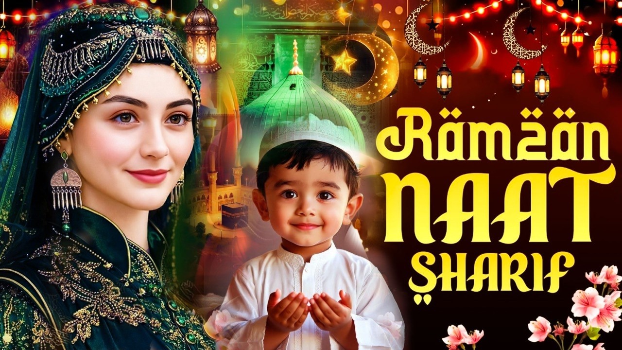 🕋☪️ Ramzan Mubarak | 2026 best Ramzan Naat | Best Urdu Naat ~ Ramzan Naat ~ Very Heart Touching Naat