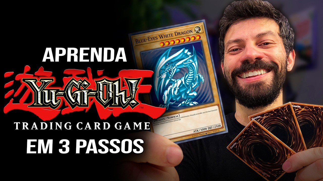 Aprender Yugioh &eacute; mais F&Aacute;CIL do que voc&ecirc; Pensa!