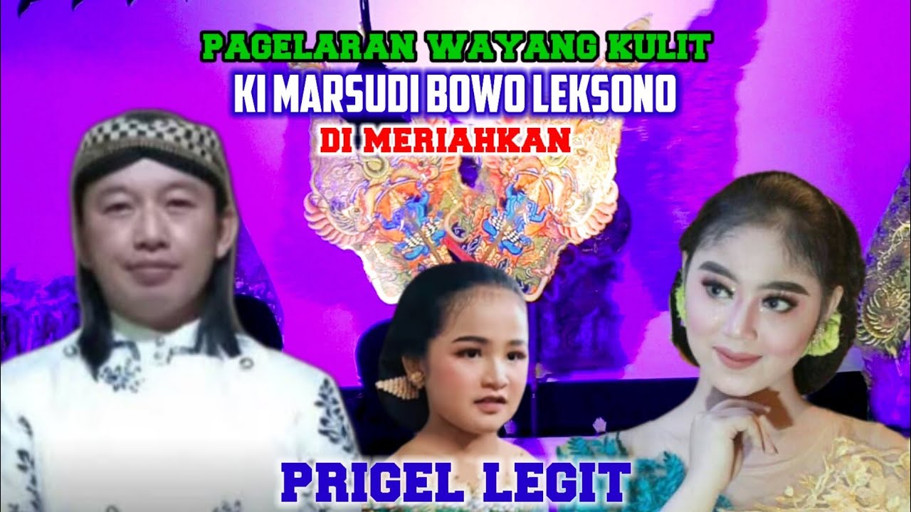 🔴PAGELARAN WAYANG KULIT KI MARSUDI TERBARU ‼️ DI MERIAHKAN PRIGEL LEGIT PROBORINI DAN DUO JO