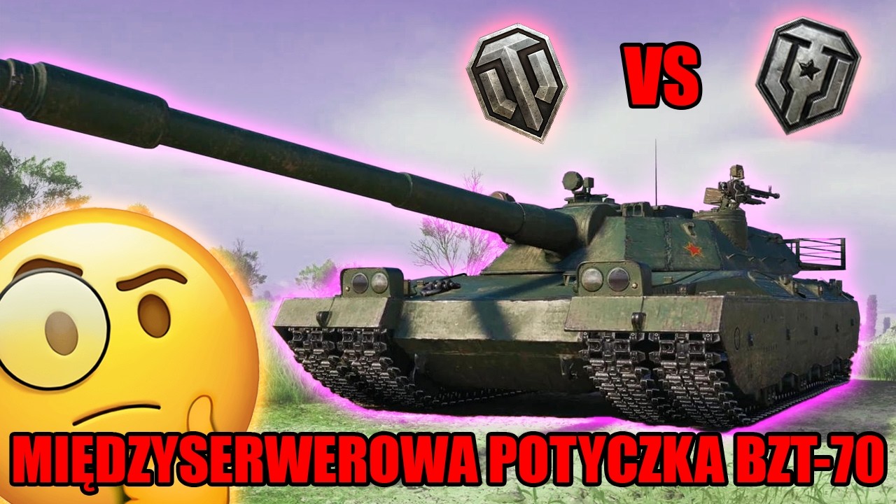 🟡 BZT-70 który LEPSZY? Z serwera RU czy EU? 🤔