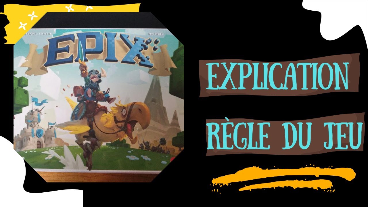 Epix : Explication de ce jeu dans un univers médiéval !