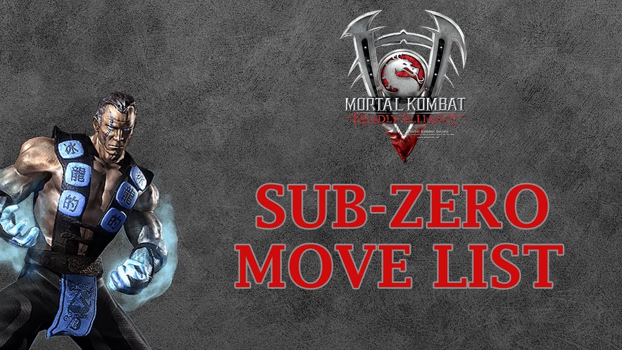 Mortal Kombat Deadly Alliance - Sub-Zero Move List