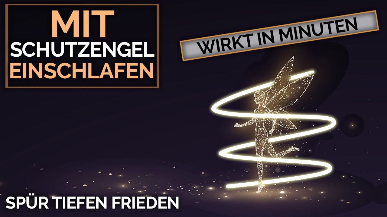 Hypnose zum Einschlafen: Triff  deinen Schutzengel (gut beh&uuml;tet schlafen!)