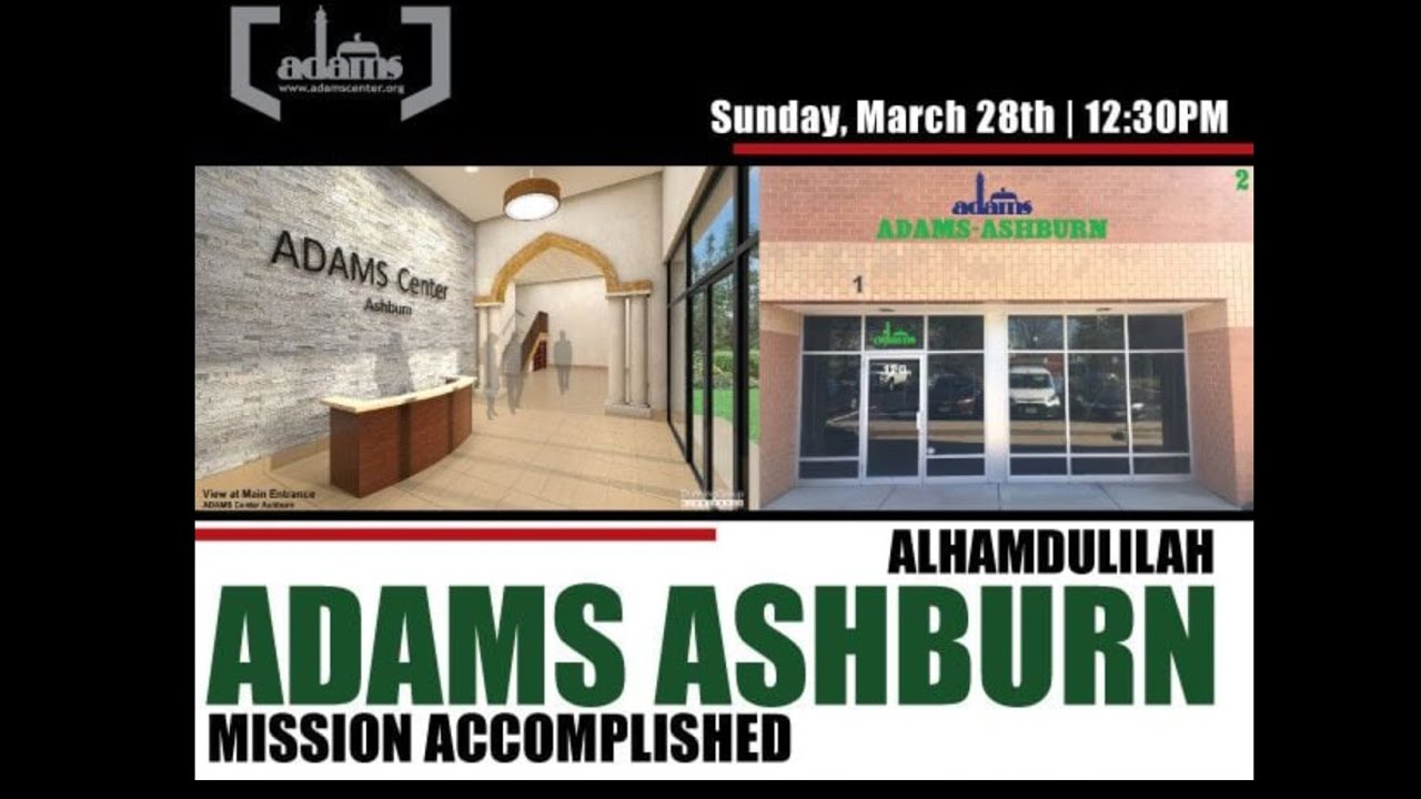All Dulles Area Muslim Society - ADAMS - Grand opening of ADAMS Ashburn Center in Ashburn Virginia.