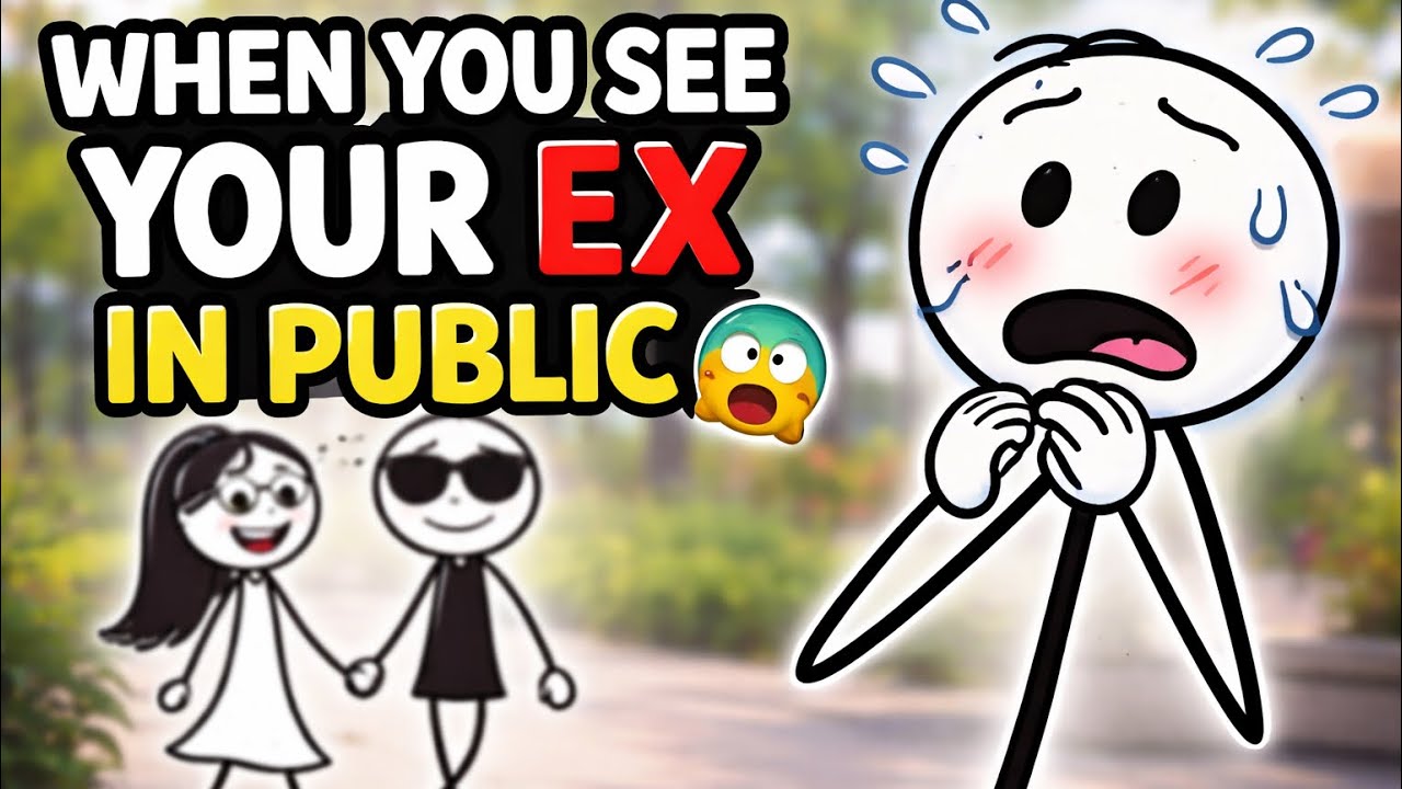 POV: You Just Saw Your Ex in Public