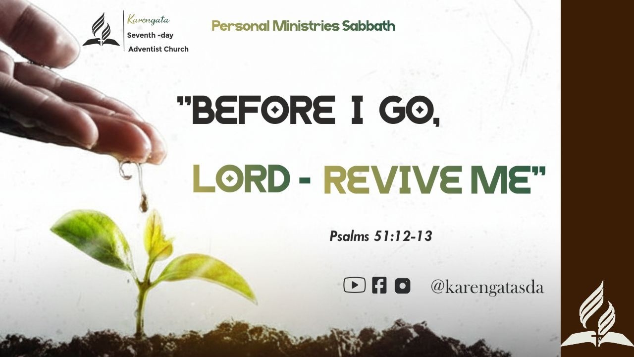 Before I Go, Lord - Revive Me || Personal Ministries Sabbath || 14th Feb 2026