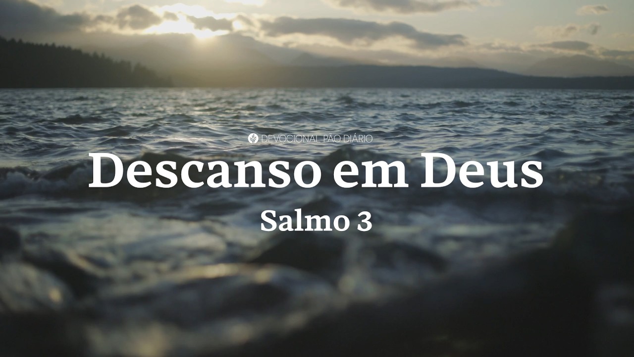 Quando o medo rouba o sono: a paz que vem de Deus | Salmo 3 | Devocional Pão Diário