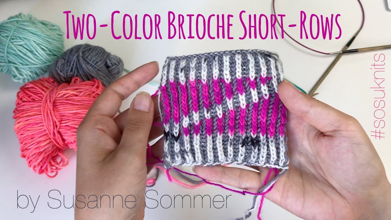 Two-Color Brioche Short-Rows (Wrap & Turn)