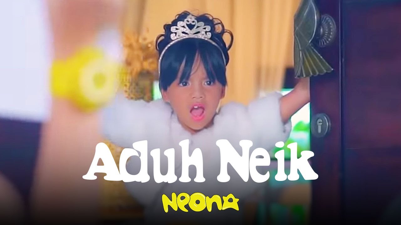 Neona - Aduh Neik | Official Music Video