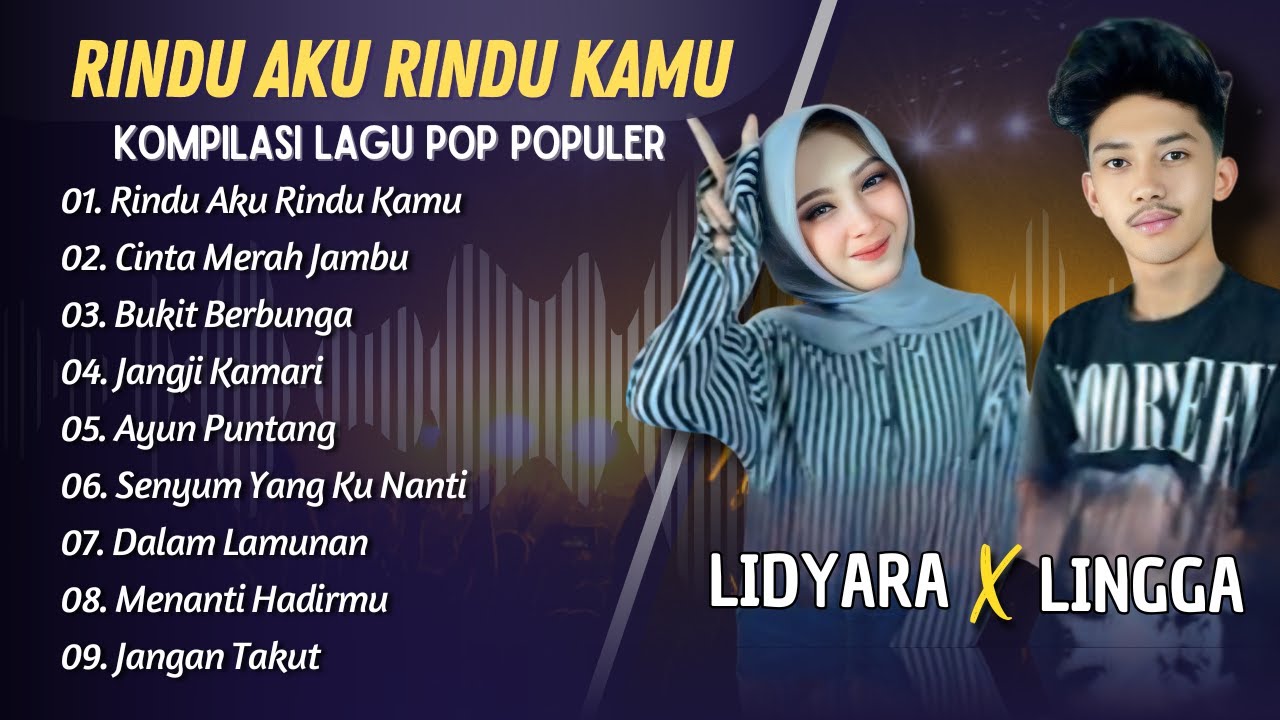 LIDYARA FT LINGGA - RINDU AKU RINDU KAMU - CINTA MERAH JAMBU || LAGU POP VIRAL TERBARU 2025