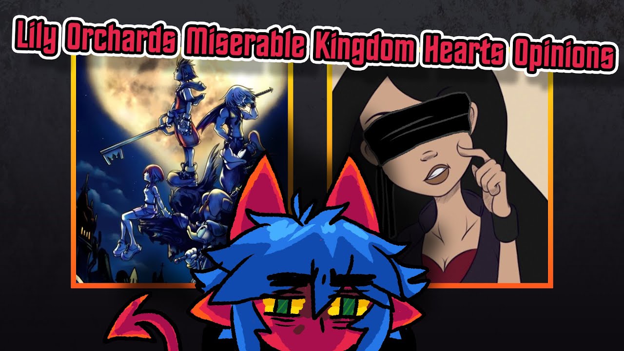 Lily Orchard's / CD Call's Big Kingdom Hearts Blindspot