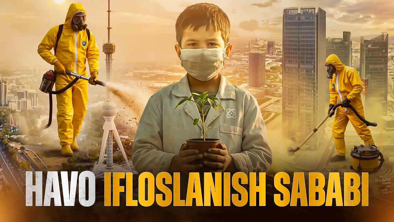 O'zbekiston havosi ifloslanish sababi nimada? | Ustoz Abdulloh Zufar