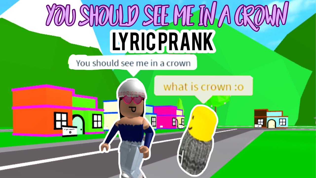 Billie Eilish - you should see me in a crown LYRIC PRANK ON ROBLOX | 2K subscriber special!