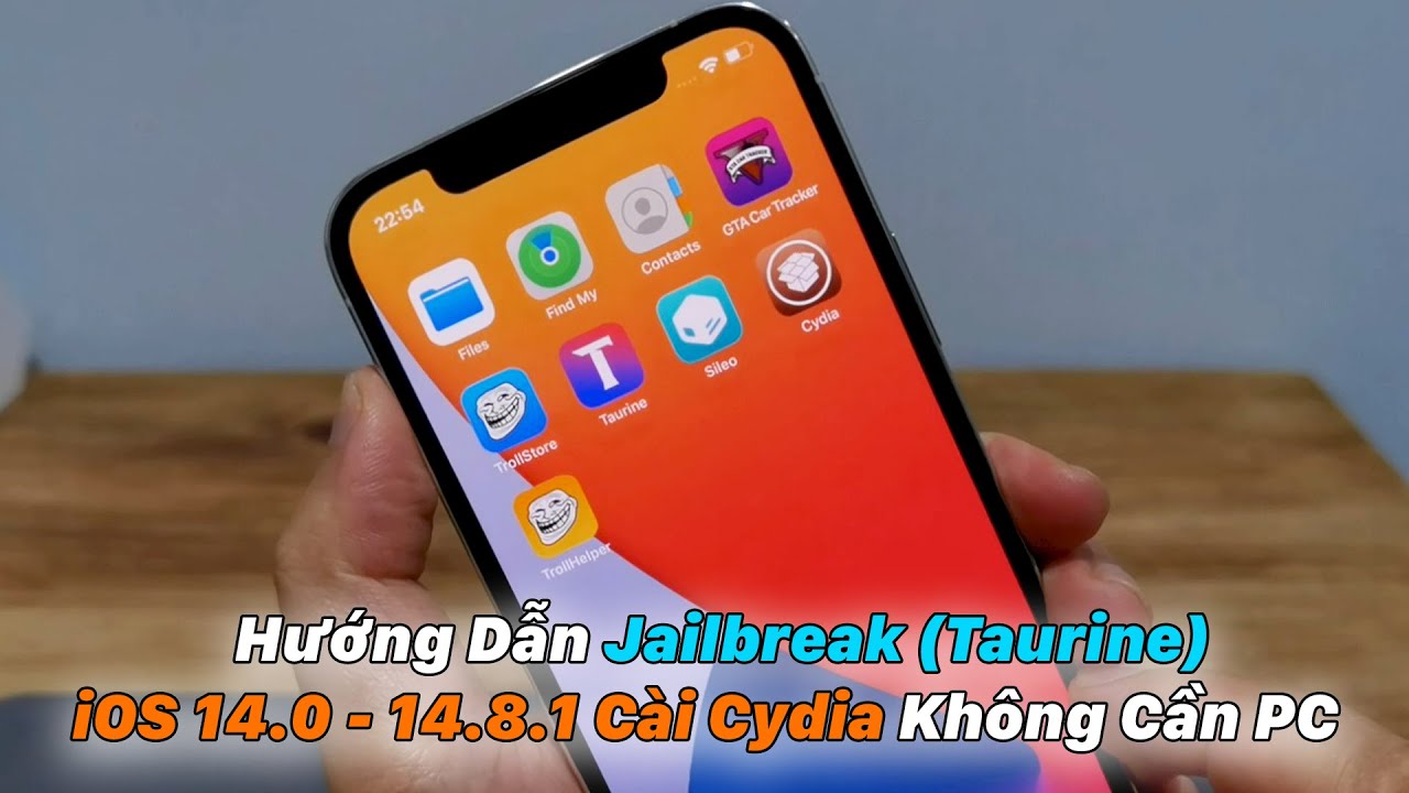 Hướng Dẫn Jailbreak (Taurine)  iOS 14.0 - 14.8.1 C&agrave;i Cydia Kh&ocirc;ng Cần M&aacute;y T&iacute;nh